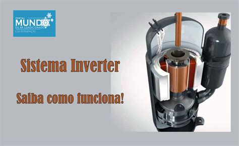 tecnologia inverter como funciona.